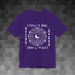 Load image into Gallery viewer, "I Think I'm Here" T-Shirt