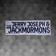 Load image into Gallery viewer, Jerry Joseph & The Jackmormons Sticker